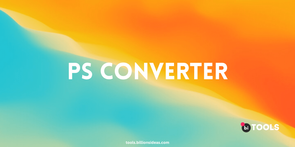 PS Converter BI Tools